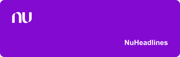 Nubank - NuHeadlines